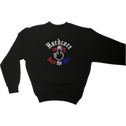Sweater Hardcore only Fuck the rest