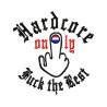 Sweater Hardcore only fuck the rest(wit)