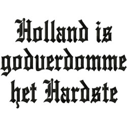 Hooded Holland is gvd het hardste(wit)