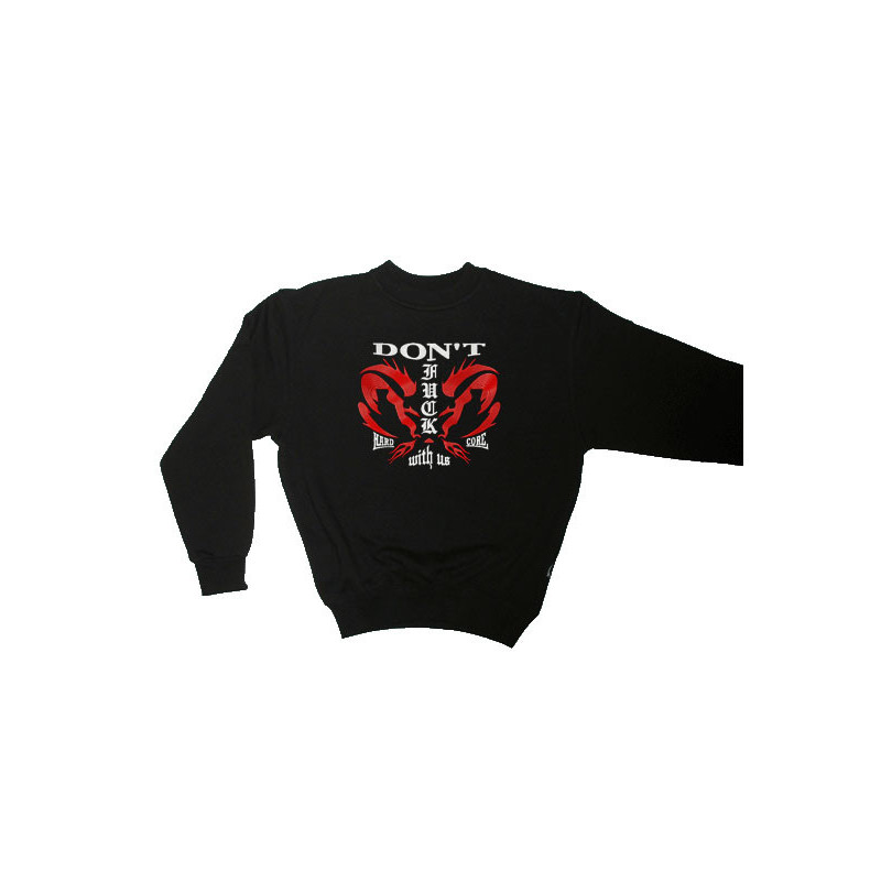 Sweater Dont fuck with us