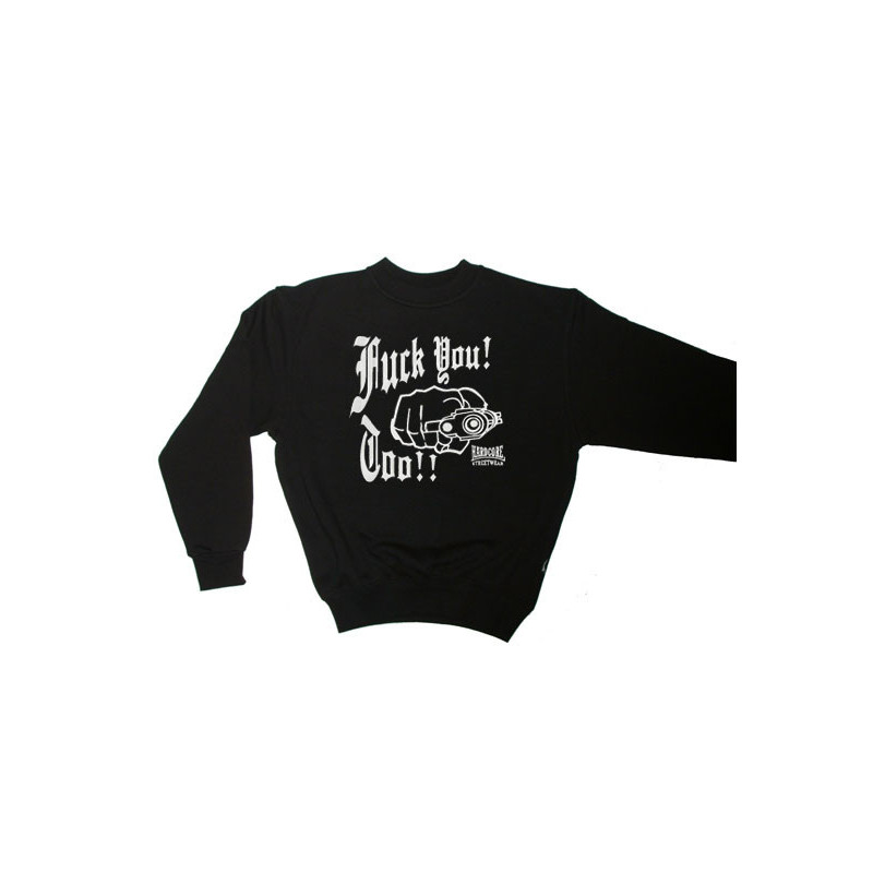 Sweater Fuck you Too
